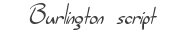Burlington script Font