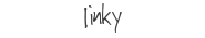 Jinky Font