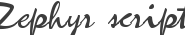 Zephyr script Font